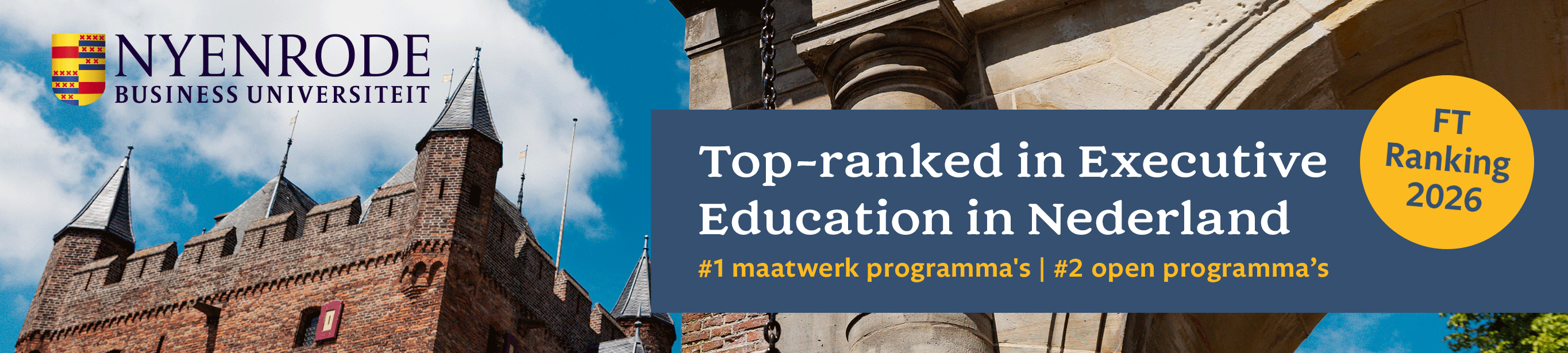 Top-ranked in Executive Education in Nederland - FT Ranking 2026 - #1 Maatwerk programma's en #2 Open Programma's